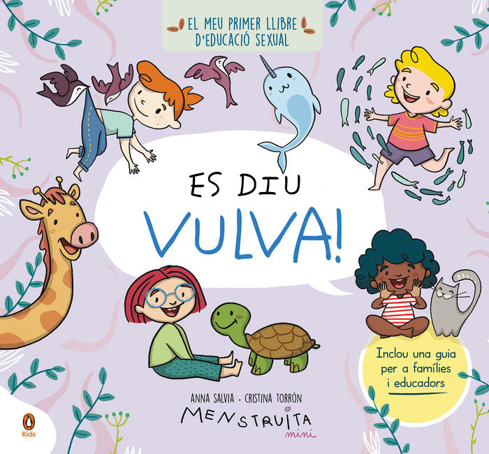 ES DIU VULVA El meu primer llibre d'educacio sexual ANNA SALVIA