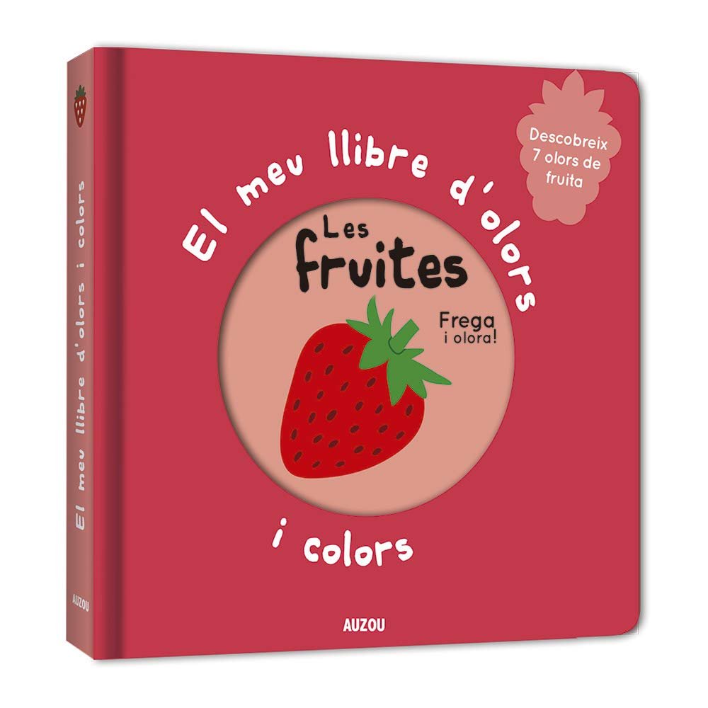 EL MEU LLIBRE D'OLORS I COLORS LES FRUITES
