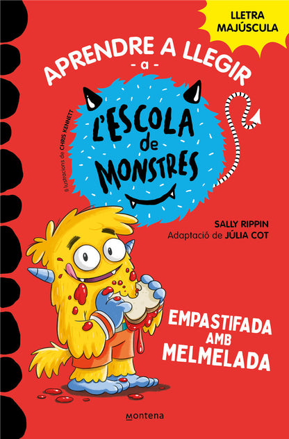 EMPASTIFADA AMB MELMELADA APRENDRE A LLEGIR A L'ESCOLA DE MONSTRES