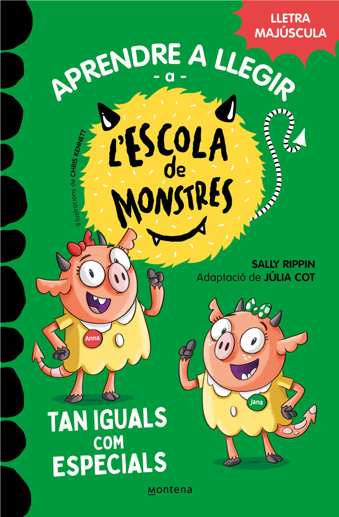 TAN IGUALS COM ESPECIALS APRENDRE A LLEGIR A L'ESCOLA DE MONSTRES