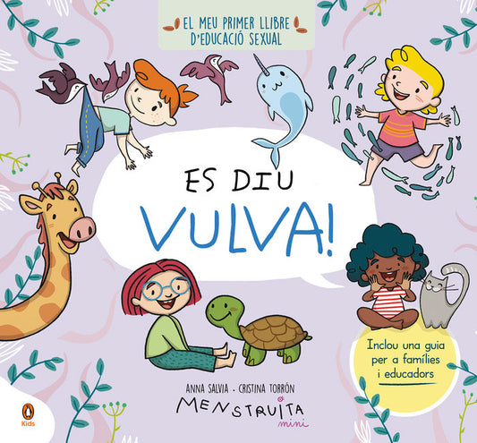ES DIU VULVA El meu primer llibre d'educacio sexual ANNA SALVIA