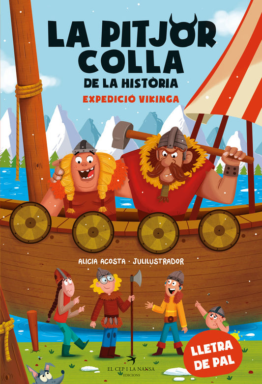 La Pitjor Colla De La Historia Expedicio Vikinga