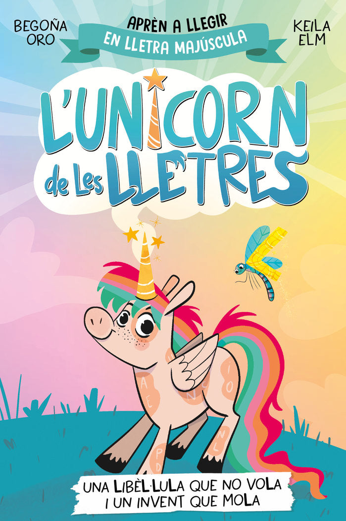 L'UNICORN DE LES LLETRES - LA LIBÉLULA QUE NO VOLA