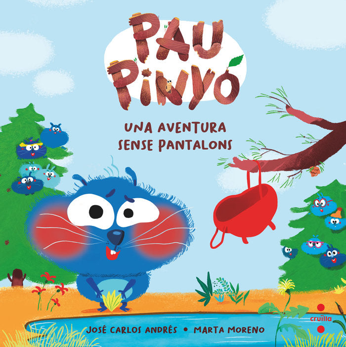 PAU PINYO 2 UNA AVENTURA SENSE PANTALONS