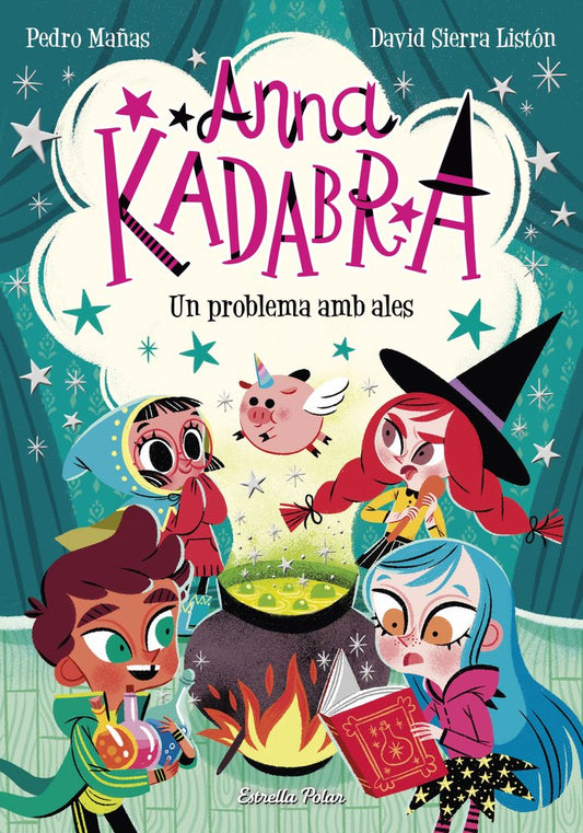 ANNA KADABRA 2 UN PROBLEMA AMB ALES